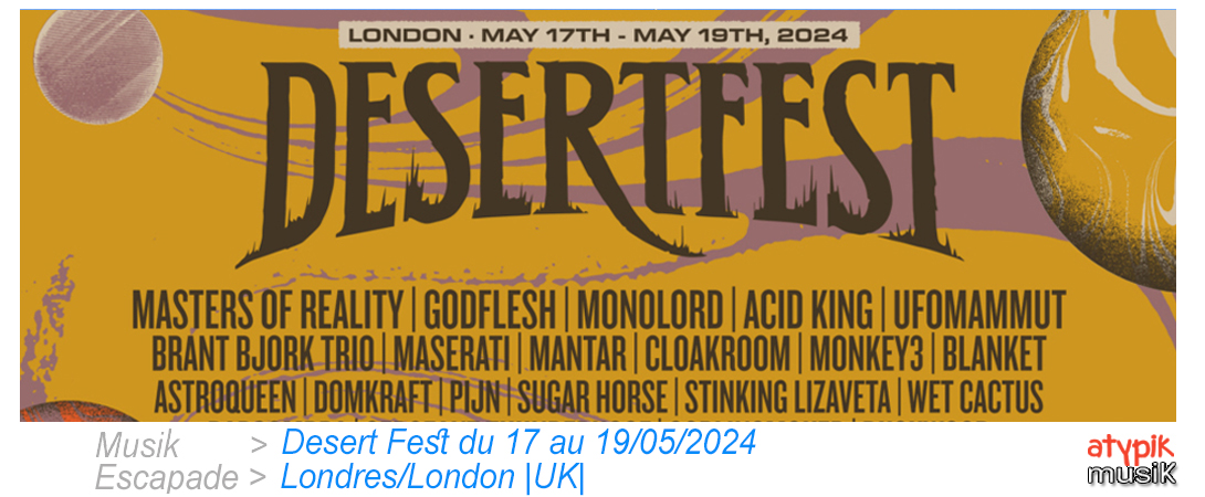 Desertfest à Londres/London au Royaume-Uni.
