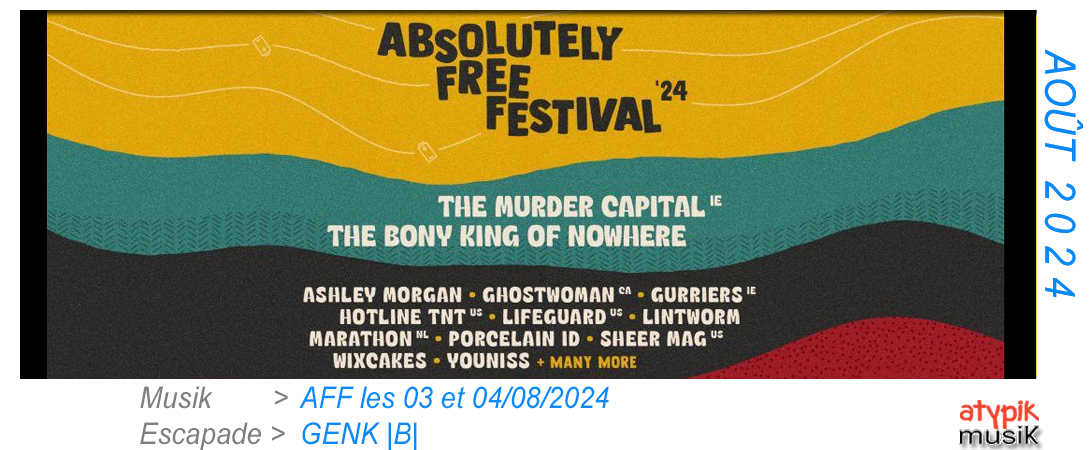 L'Absolutely Free Festival |AFF| à Genk en Belgique.